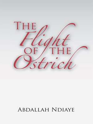 cover image of The Flight of the Ostrich